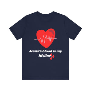 Unisex "Jesus's blood" T-Shirt / Short Sleeve / Soft Cotton