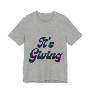 "Its Giving" Graphic T-Shirt