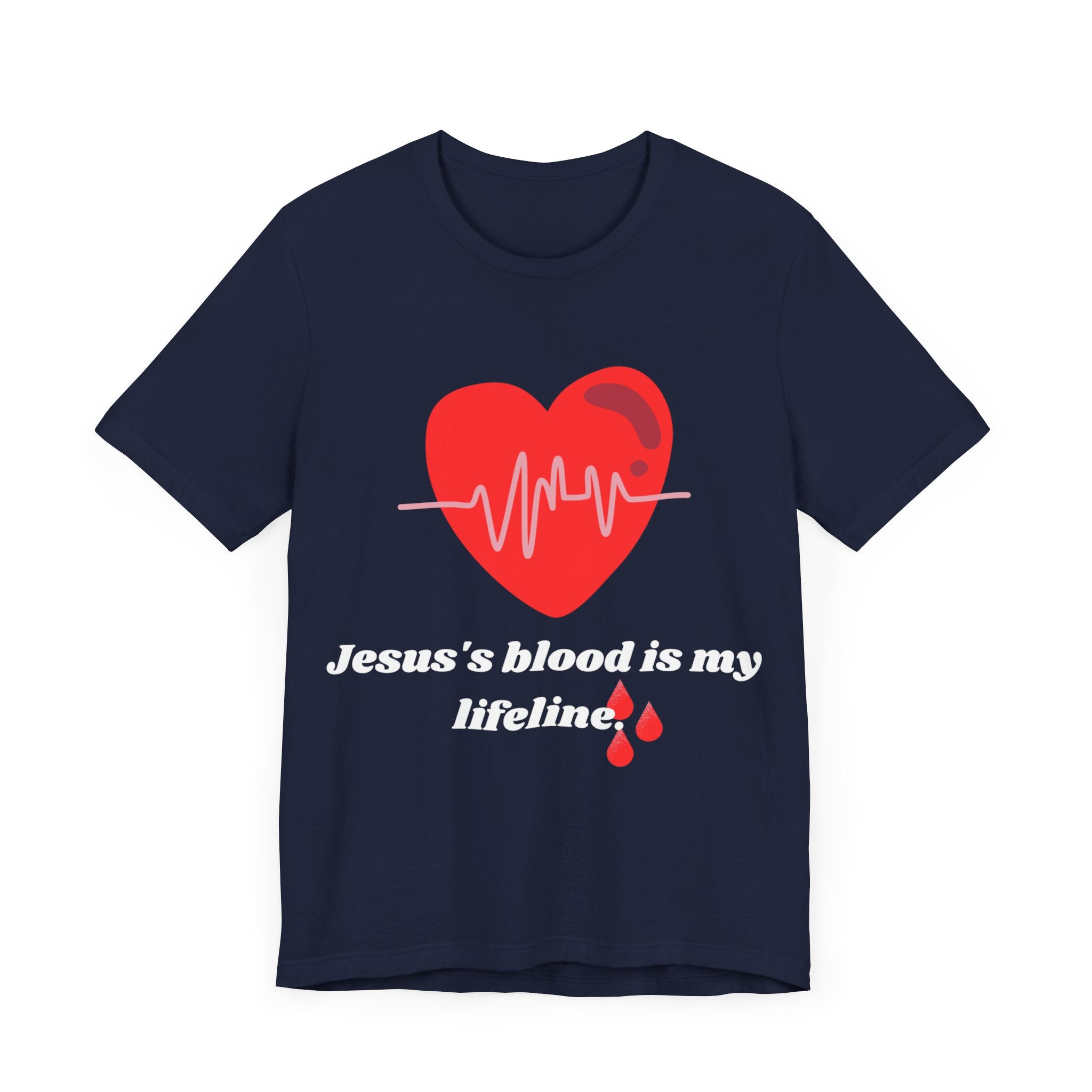 Unisex "Jesus's blood" T-Shirt / Short Sleeve / Soft Cotton