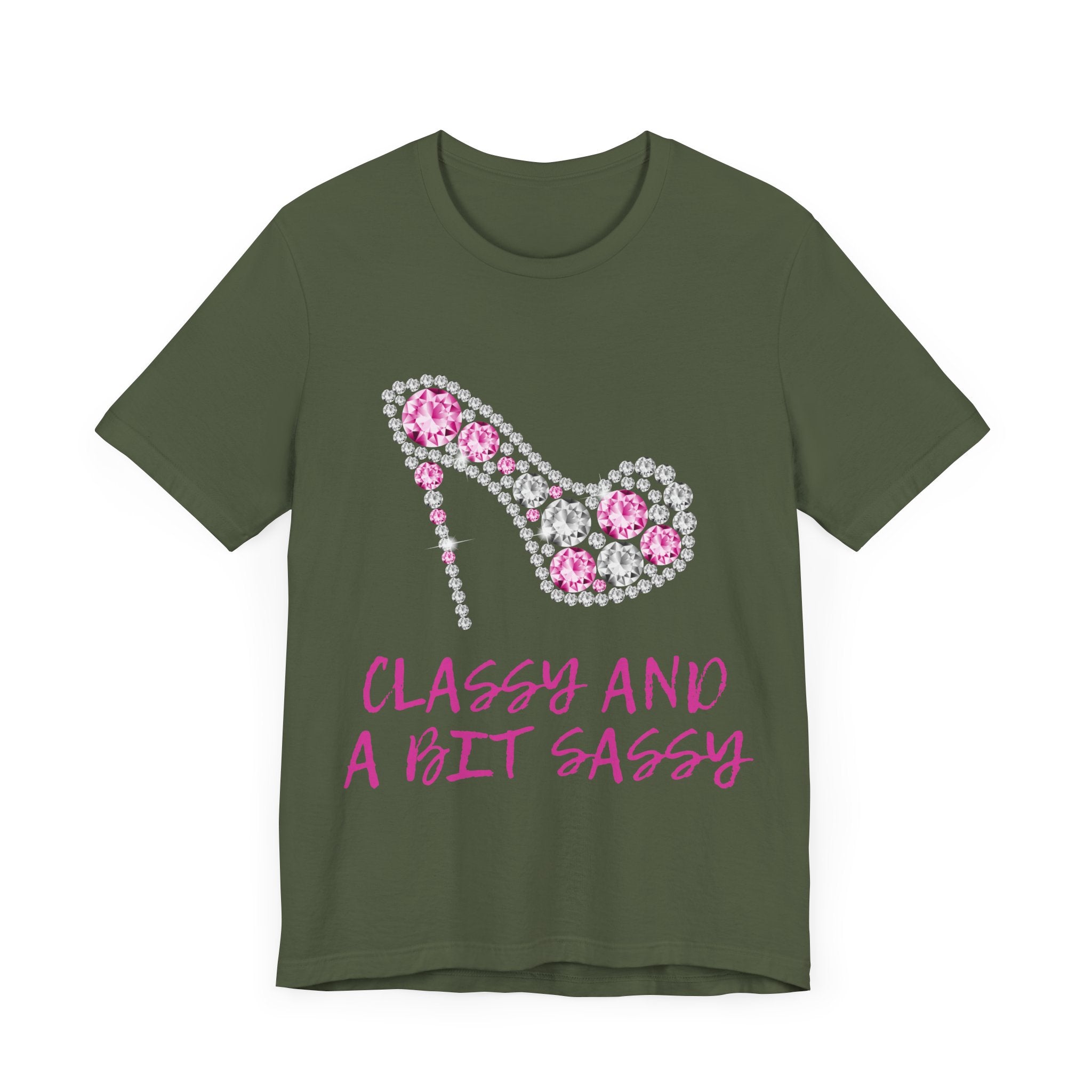 "Classy And A Bit Sassy" Graphic T-Shirt