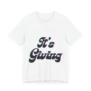 "Its Giving" Graphic T-Shirt