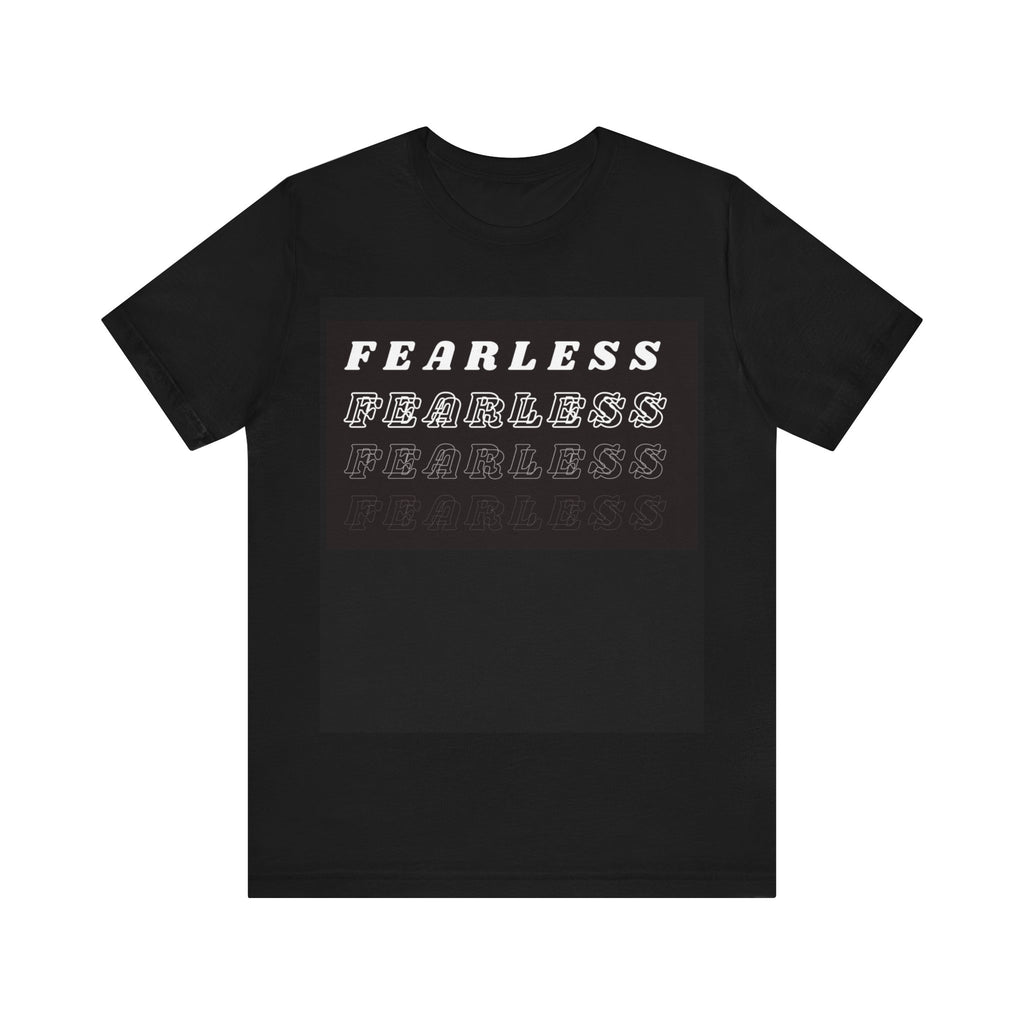 Unisex "Fearless" T-Shirt