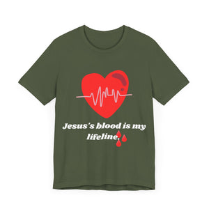 Unisex "Jesus's blood" T-Shirt / Short Sleeve / Soft Cotton