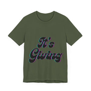 "Its Giving" Graphic T-Shirt