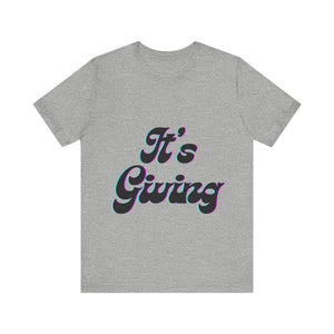 "Its Giving" Graphic T-Shirt