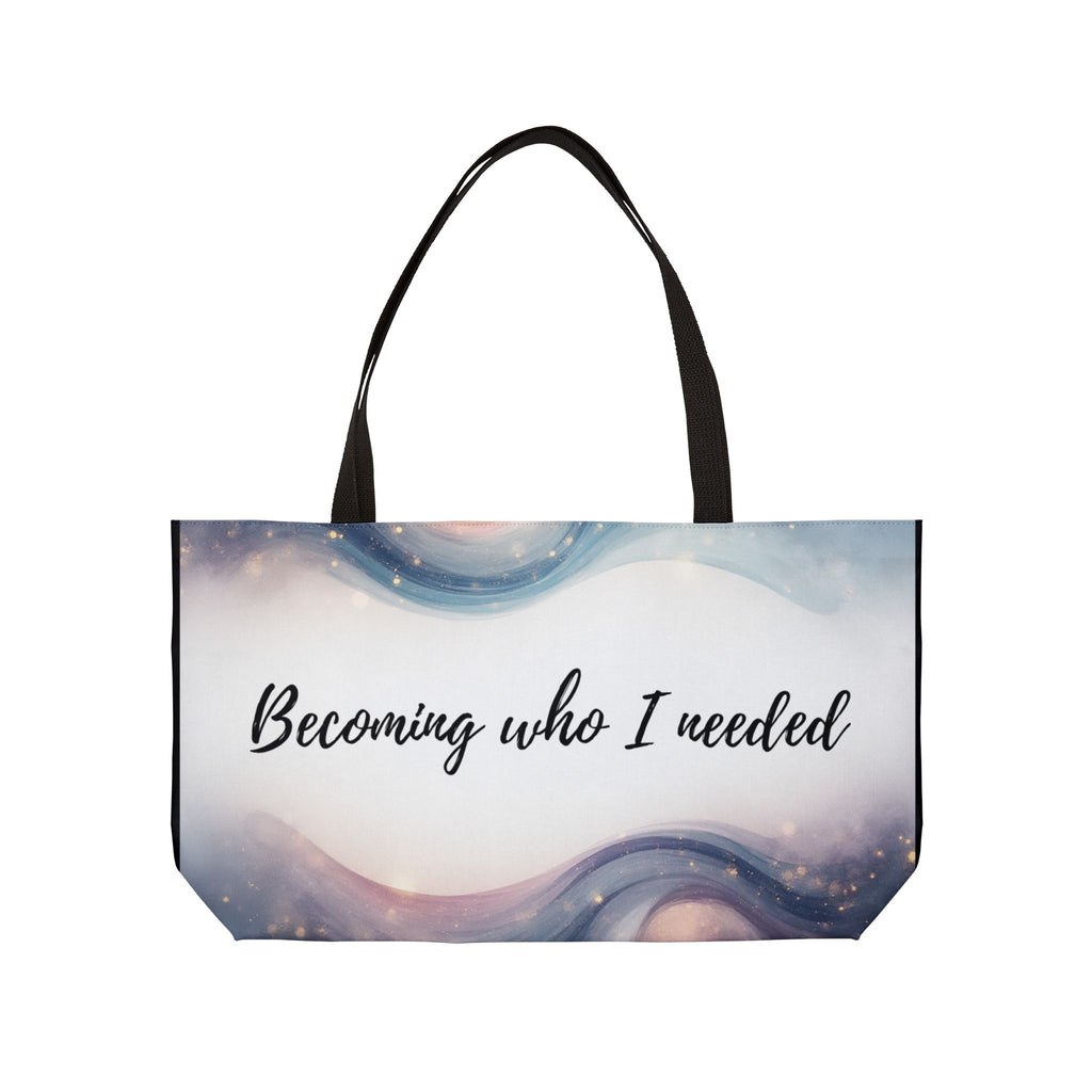 Inspirational Weekender Tote Bag | Becoming Who I Needed