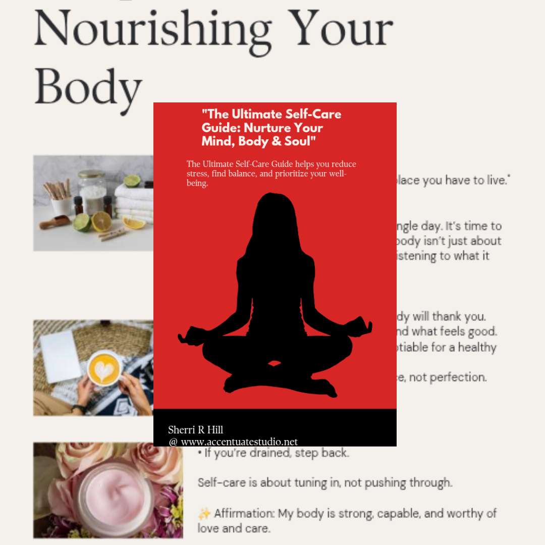 The Ultimate Self-Care Guide: Nurture Your Mind, Body & Soul